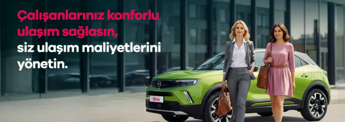 Çalışanlarınız konforlu ulaşım sağlasın, siz ulaşım maliyetlerini yönetin.
